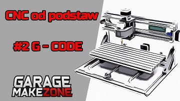 072 - CNC od podstaw #2 - G-code