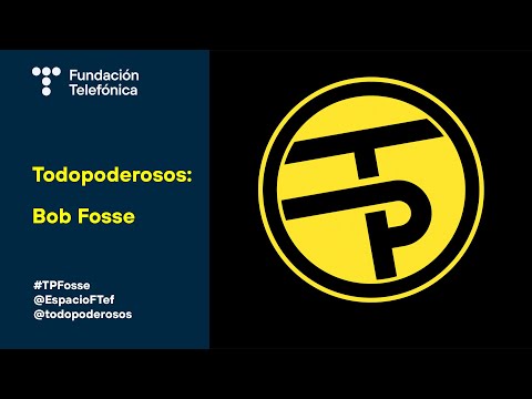 Todopoderosos: Bob Fosse