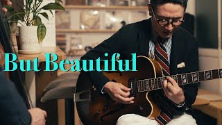 【Jimmy Van Heusen】 But beautiful Jazz guitar and bass duo