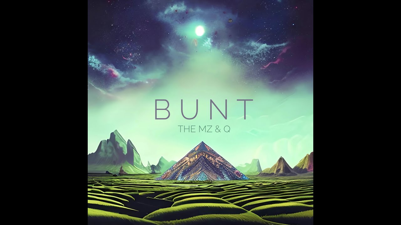Watch The Mz & Q - Bunt on YouTube Watch The Mz & Q - Bunt on YouTube