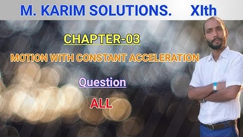 Solution of M.Karim motion with constant acceleration