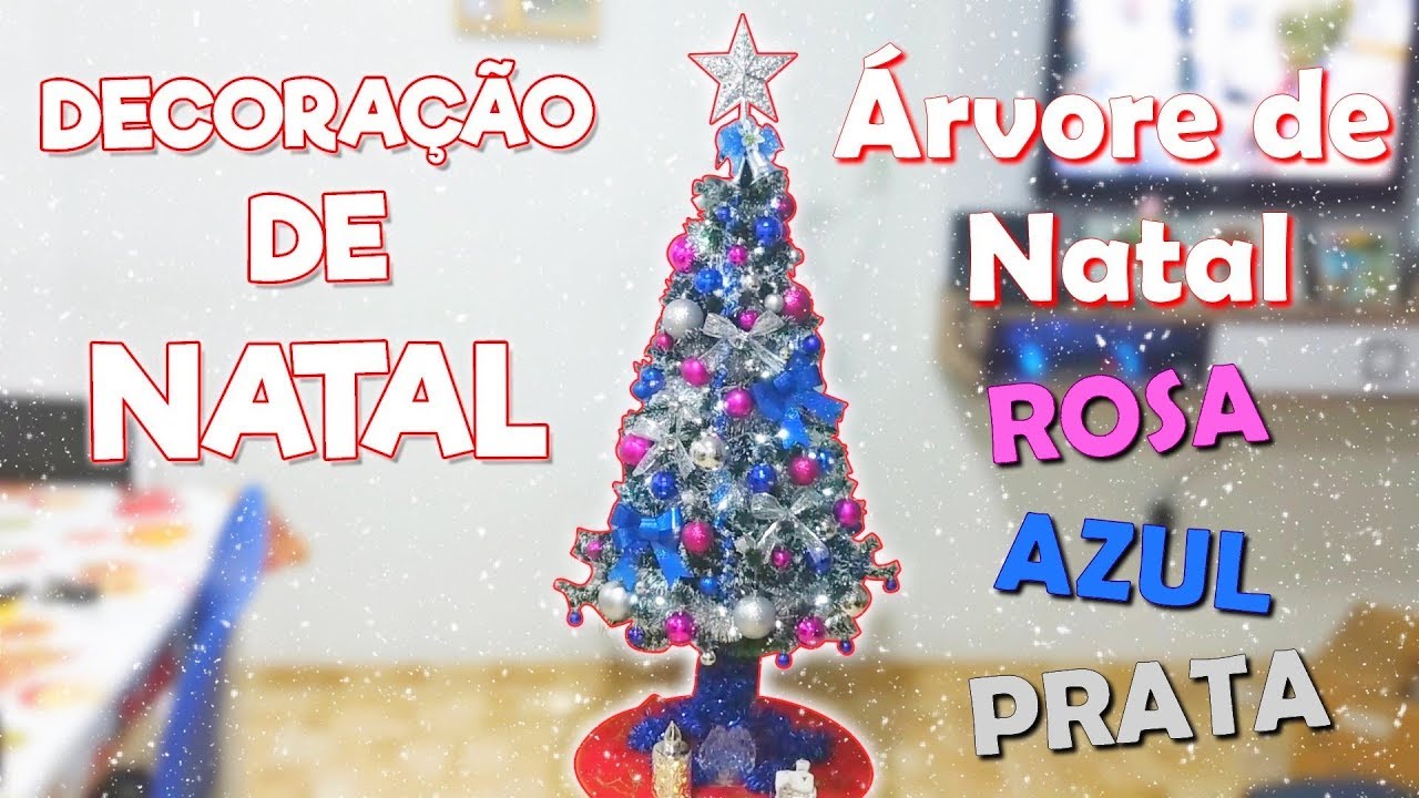 Montando Árvore de Natal ROSA, AZUL E PRATA - YouTube