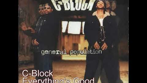 C Block   Everythings Good