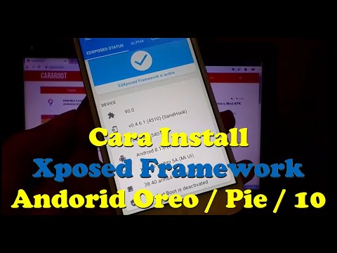 Cara Install Xposed Di Android 8.0/8.1 Oreo /  Android 9 Pie / Android 10