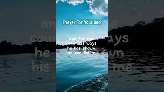 Prayer For Your Dad