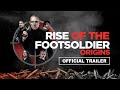 RISE OF THE FOOTSOLDIER: ORIGINS (2022) Official Trailer