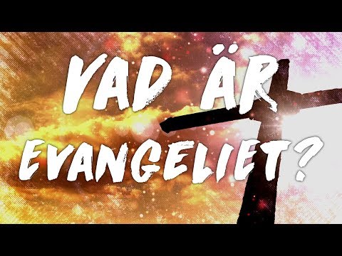 Video: Vad är Evangeliet