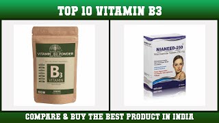 Top 10 Vitamin B3 to buy in India 2021 | Price & Review