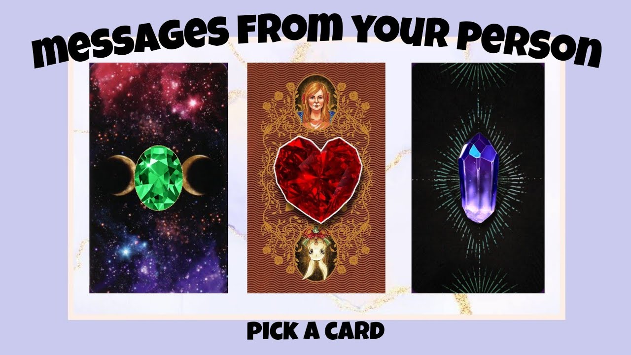 Messages from Your Person | Pick a Card | TAROT CARD READING - YouTube