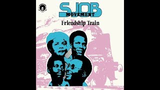 SJOB Movement ‎– Friendship Train ℗ 1977