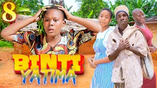 BINTI YATIMA Full Episode 8............#MCHUNGAJI MCHAWI #MTOTO YATIMA #MTOTO MCHAWI #BINTI MCHAWI