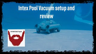 Intex pool vacuum - setup and review