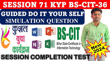 GUIDED DO IT YOUR-SELF 71 | BS-CIT SESSION 36 | KYP SESSION 71 | SIMULATION QUESTIONS ANSWER{HINDI}