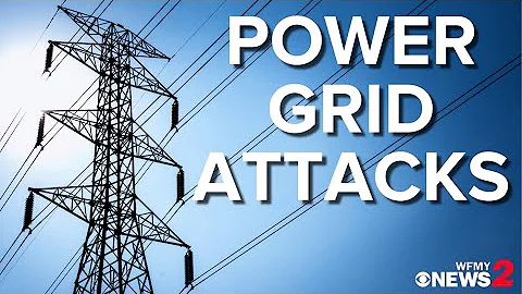 What's behind power grid attacks in North Carolina?
