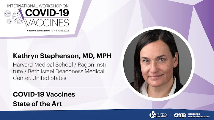 COVID-19 Vaccines - State of the Art  - Kathryn St...