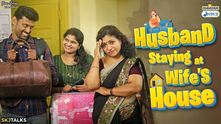 Husband Staying at Wife's House | ഭാര്യ വീട് | Your Stories EP - 200 | SKJ Talks | Family Short film