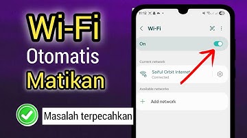 Cara Memperbaiki Koneksi WiFi Mati Otomatis | WiFi Tidak Berfungsi di Android