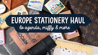 Europe Stationery Haul | LV Medium Ring Agenda Unboxing | Kaweco Unboxing | Miffy & Moomin