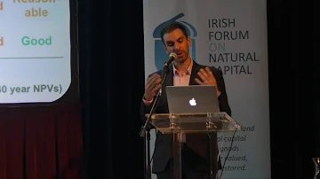 Gordon Rogers - Irish Forum on Natural Capital 2016 conference 'Making Nature Count'