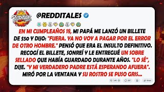 Mi papá me llamó "el error de otro hombre" en mi cumpleaños 18. Mi verdadero padre estaba esperando…