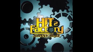 Johnny Budz - Hit Factory 2
