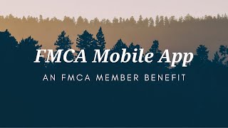 FMCA Mobile App by FMCA: Enhancing the RV Lifestyle 515 views 2 years ago 1 minute, 6 seconds