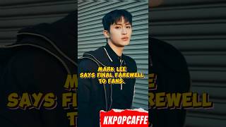 Mark Lee Says Final Farewell to Fans #shorts #trending #kpop #blackpink #bts  #nct #aespa #marklee