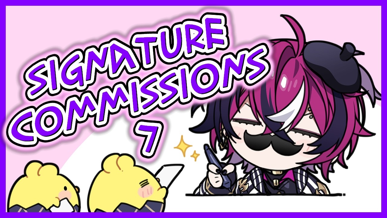 ZATSU & SIGNATURE COMMISSIONS 7【NIJISANJI EN | Doppio Dropscythe】