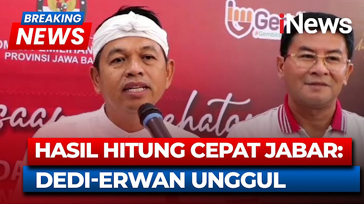 Hasil Hitung Cepat Pilkada Jawa Barat, Paslon Dedi-Erwan Unggul 62,19 % Suara - Breaking News 27/11