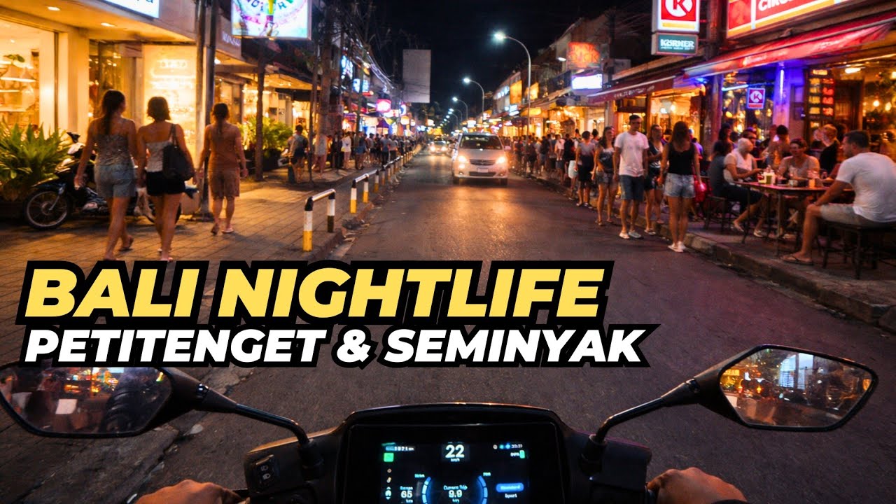 BALI NIGHT LIFE | Suasana Malam di Petitenget Kerobokan & Seminyak Update 2026 