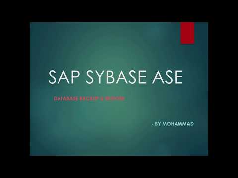 SAP Sybase ASE - Database Backup & Restore - By Mohammad