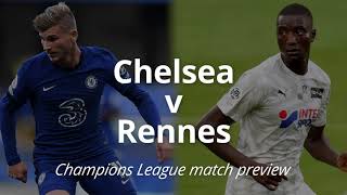 Chelsea v Rennes: Champions League match preview