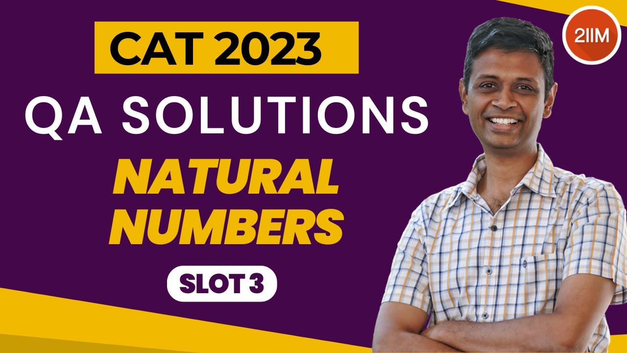 CAT 2023 Slot 3 | Natural Numbers | 2IIM CAT Prep | CAT 2024 - YouTube