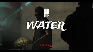 Lud Foe - Water (OFFICIAL MUSIC VIDEO)