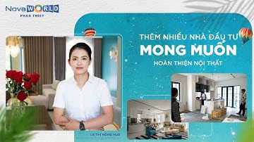 THỜI ĐIỂM VÀNG HOÀN THIỆN NỘI THẤT BIỆT THỰ NOVAWORLD PHAN THIET ĐỂ NGHỈ DƯỠNG VÀ CHO THUÊ