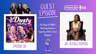 The Magic of Midlife: Redefining Women's Longevity with Dr. Jessica Shepherd