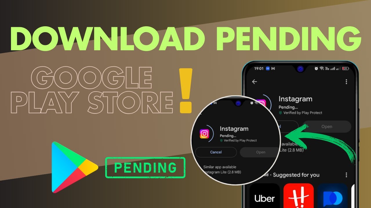 GOOGLE PLAY STORE DOWNLOAD PENDING FOREVER intelligence overview