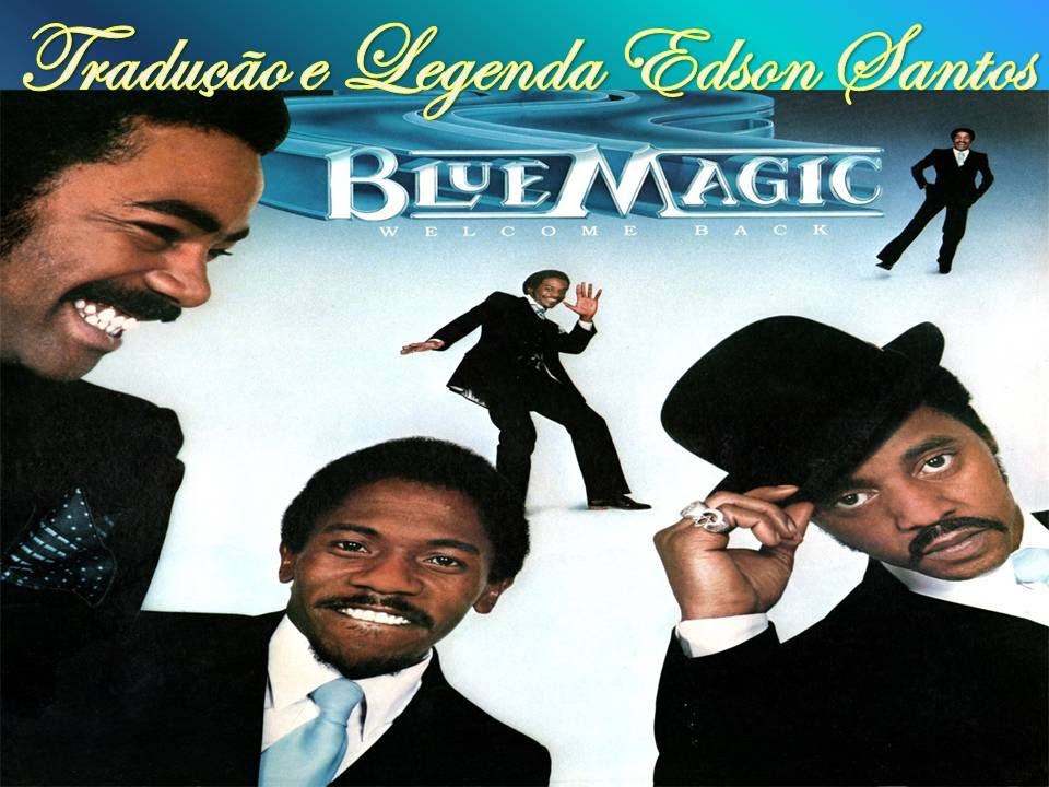 Blue Magic Sideshow Lyrics : SIDESHOW - BLUE MAGIC - (1974) - YouTube