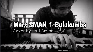 Mars SMA Negeri 1 Bulukumba ( Cover Keyboard ~Irul Afriari