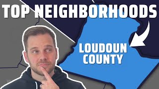 TOP 5 Neighborhoods in Loudoun County | Where to Live in Northern Virginia