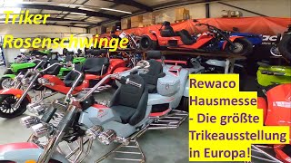 Rewaco Hausmesse - größte Trike Ausstellung in Europa!