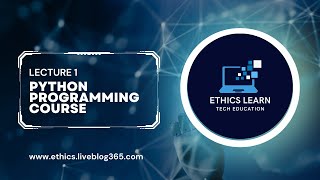 Introduction to Programming: Installing Python IDE - Lecture 1