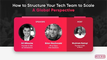 Guide on How to Structure Your Tech Team for Scale | A Global Perspective | Recro