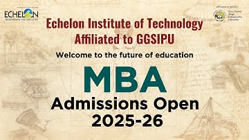 MBA - Admission Open || Echelon Institute of Technology || Indraprastha University || Apply Now