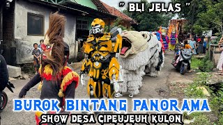 BLI JELAS ❗️ BUROK BINTANG PANORAMA Show Desa Cipeujeuh Kulon Cirebon