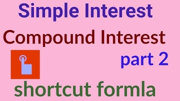 Clip 67* Simple Interest, Compound Interest part-2.. one easy shortcut formula