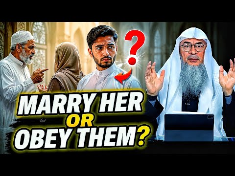 Must a Man Obey His Parents When Choosing a Wife? || Sheikh Assim Al Hakeem 