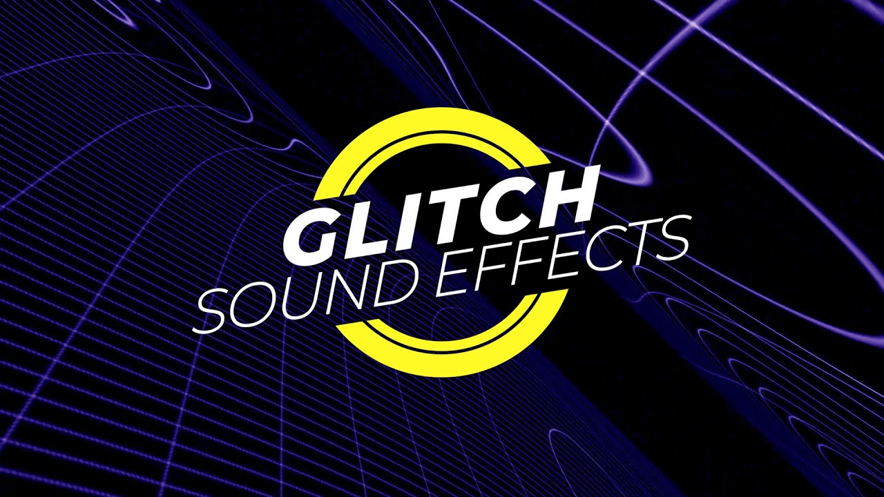 GLITCH SOUND EFFECTS EFEITO SONORO DE GLITCH YouTube