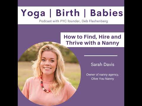 How to Find, Hire and Thrive with a Nanny with Sarah Davis