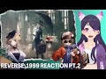 Genshin Player Reacts to More Reverse: 1999 Trailers &amp; EPs!